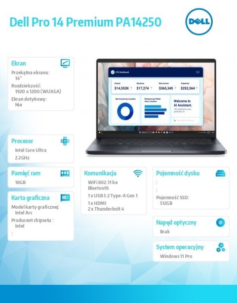 Laptop Dell Pro 14 Premium PA14250 W11P Ultra 7 266V/16GB/512GB SSD G4/14.0 FHD+/Arc/FgrPr/Cams&Mic/WLAN+BT/BcklKb/3C/vPro/3YPS 