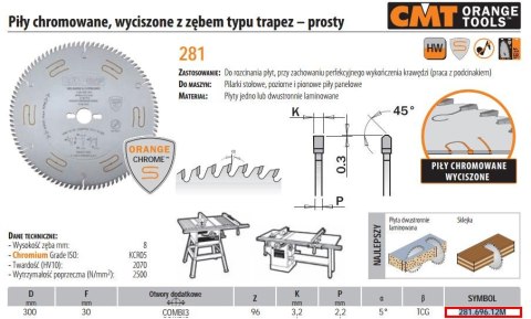 CMT PIŁA Z ZĘBEM TRAPEZOWYM HM D=300 F=30 Z=96 K=3,2/2,2 CHROMOWANA COMBI3