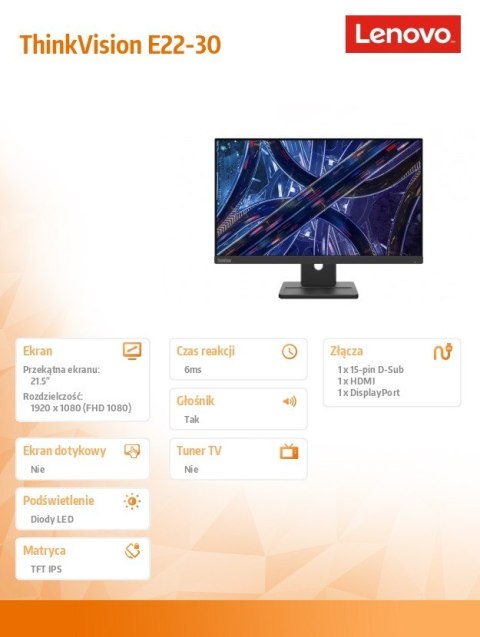 Monitor 21.5 ThinkVision E22-30 WLED LCD 63EBMAT2EU