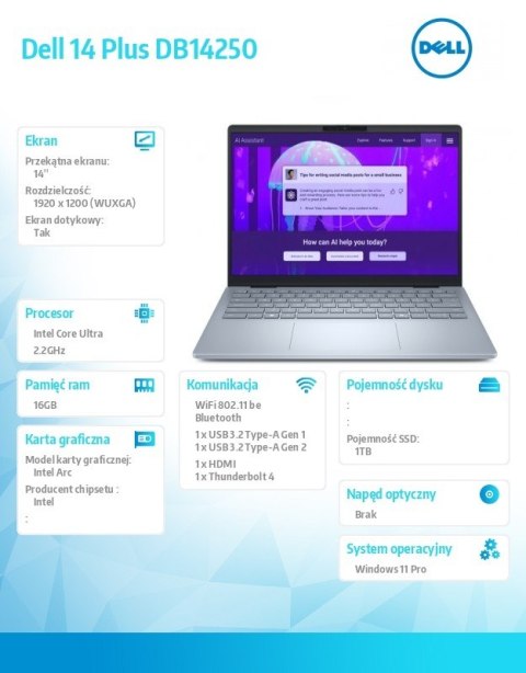 Laptop Dell 14 Plus DB14250 Win11Pro Ultra 7 256V/16GB/1TB/14.0 FHD+ Touch/Arc/FgrPr/WLAN + BT/Backlit Kb/4 Cell/3Y ProSupport