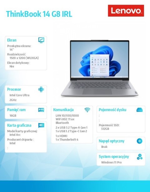 Laptop ThinkBook 14 G8 21SJ0089PB W11Pro Ultra 7 255H/16GB/512GB/INT/14.0 WUXGA/Arctic Grey/3YRS OS + CO2 Offset