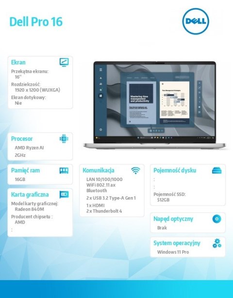 Laptop Dell Pro 16 PC16255/AMD Ryzen AI 5 PRO 340/16GB/512GB SSD/16.0 FHD+/Radeon 840M/FgrPr/FHD/IR Cam/Mic/WLAN+BT/Backlit Kb/3