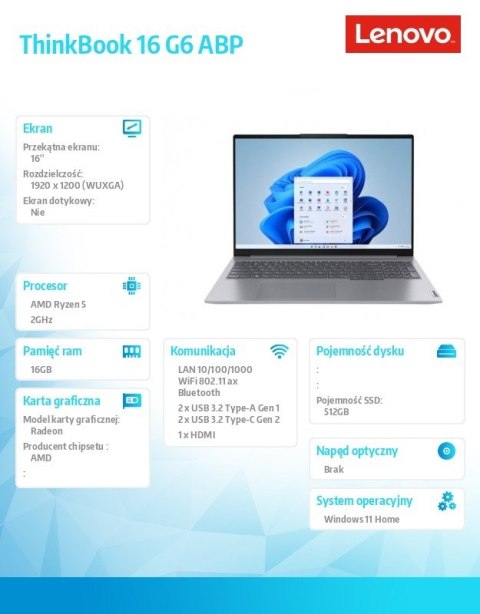 Laptop ThinkBook 16 G6 21KK00B1PB W11 Home 7530U/16GB/512GB/INT/16.0 WUXGA/Arctic Grey/3YRS OS + CO2 Offset