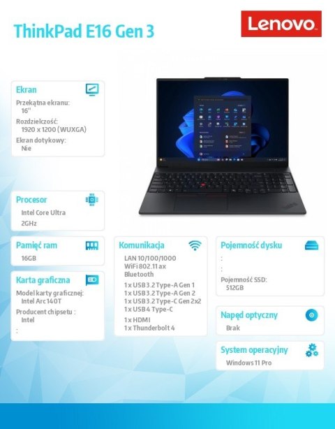 Notebook ThinkPad E16 G3 21SR0071PB W11Pro Ultra 7 255H/16GB/512GB/INT/16.0 WUXGA/Black/3YRS OnSite + 1YR Premier Support + CO2 