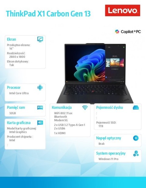 Ultrabook ThinkPad X1 Carbon G13 21NX009CPB W11Pro Ultra 7 255U/32GB/1TB/14.0 2.8K/Touch/Black/3YRS Premier Support + CO2 Offset