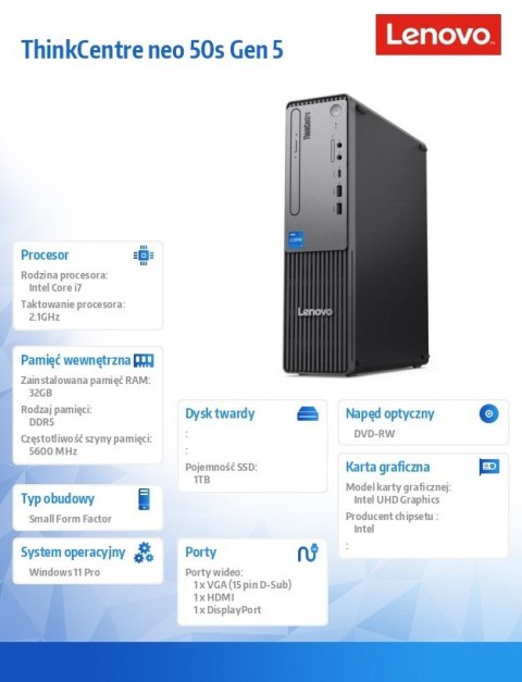Komputer ThinkCentre Neo 50s G5 SFF 12XF002CPB W11Pro i7-14700/32GB/1TB/INT/DVD/3YRS OS