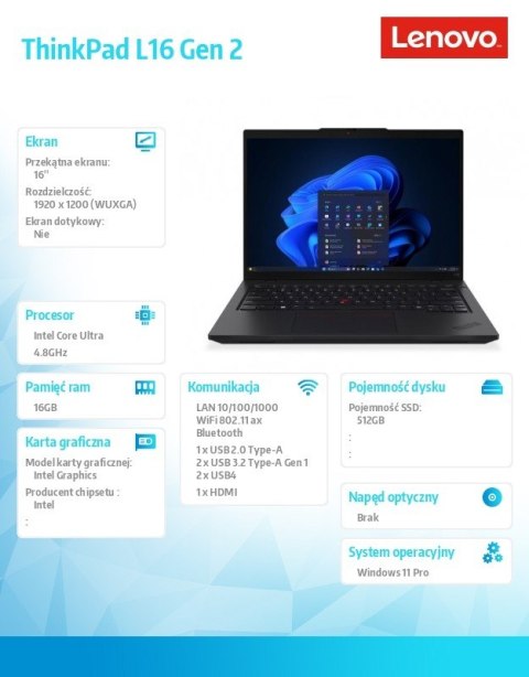 Laptop ThinkPad L16 G2 21SA003CPB W11Pro Ultra 5 225U/16GB/512GB/INT/16.0 WUXGA/Black/vPro/3YR Premier NBD + CO2 Offset