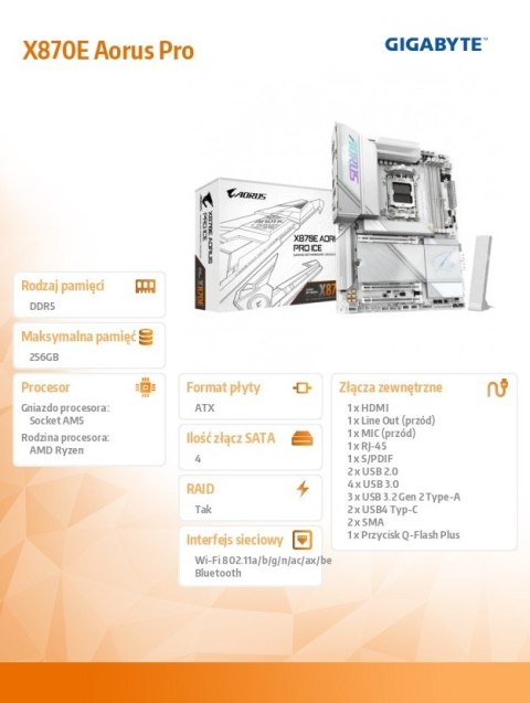 Płyta główna X870E AORUS PRO ICE AM5 4DDR5 HDMI/USB-C ATX